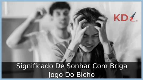 Sonhar com briga no Jogo do Bicho 